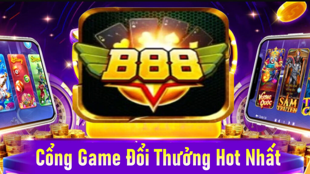 B88 - Cổng game đổi thưởng uy tín 2025